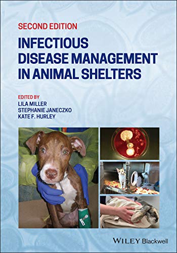 Infectious Disease Management in Animal Shelters, 2nd Edition (Original PDF from Publisher)