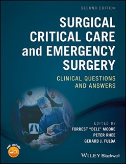 Surgical Critical Care and Emergency Surgery: Clinical Questions and Answers, 2nd Edition (EPUB)