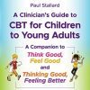 A Clinician’s Guide to CBT for Children to Young Adults, 2nd edition (Original PDF from Publisher)