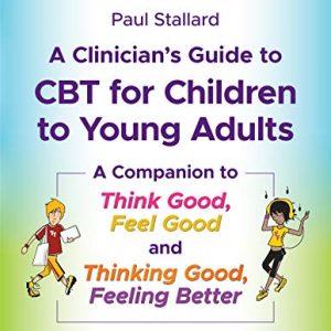 A Clinician’s Guide to CBT for Children to Young Adults, 2nd edition (Original PDF from Publisher)