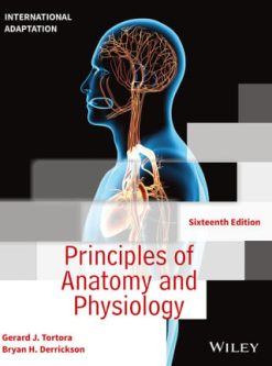 Principles of Anatomy and Physiology, 16th International Adaptation Edition (EPUB)
