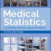 Medical Statistics: A Textbook for the Health Sciences, 5th Edition (Original PDF from Publisher)