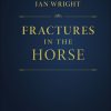 Fractures in the Horse (EPUB)