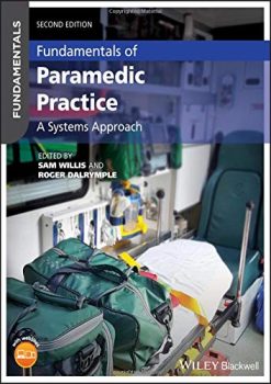 Fundamentals of Paramedic Practice: A Systems Approach, 2nd Edition (Original PDF from Publisher)