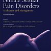 Female Sexual Pain Disorders: Evaluation and Management, 2nd Edition (Original PDF from Publisher)