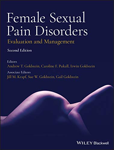 Female Sexual Pain Disorders: Evaluation and Management, 2nd Edition (Original PDF from Publisher)