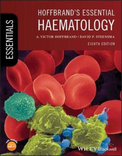 Hoffbrand’s Essential Haematology, 8th Edition (Original PDF from Publisher)
