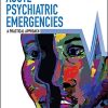 Acute Psychiatric Emergencies (Advanced Life Support Group) (Original PDF from Publisher)