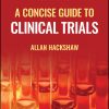 A Concise Guide to Clinical Trials, 2nd Edition (EPUB)