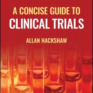 A Concise Guide to Clinical Trials, 2nd Edition (EPUB)