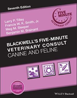 Blackwell’s Five-Minute Veterinary Consult: Canine and Feline, 7th Edition (Original PDF from Publisher)