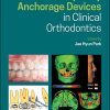 Temporary Anchorage Devices in Clinical Orthodontics (Original PDF from Publisher)