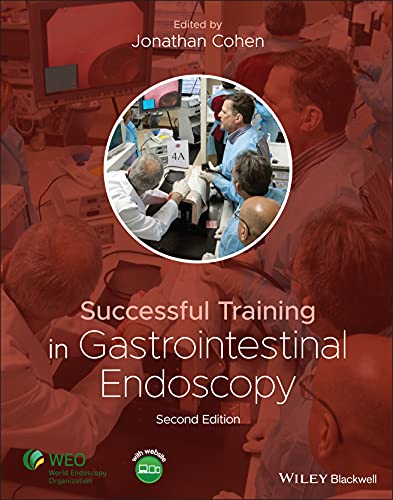 Successful Training in Gastrointestinal Endoscopy, 2nd Edition (Original PDF from Publisher)