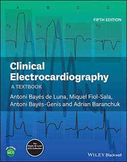 Clinical Electrocardiography: A Textbook, 5th Edition (Original PDF from Publisher)