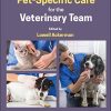 Pet-Specific Care for the Veterinary Team (Original PDF from Publisher)