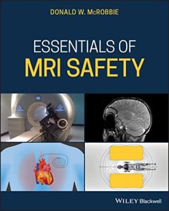 Essentials of MRI Safety  (Original PDF from Publisher)