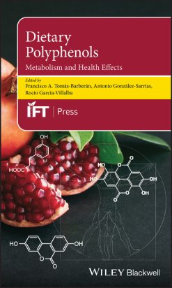 Dietary Polyphenols: Metabolism and Health Effects (Original PDF from Publisher)