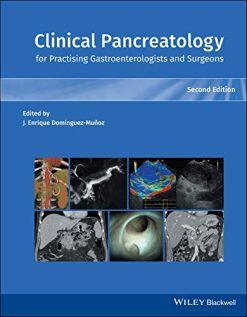 Clinical Pancreatology for Practicing Gastroenterologists and Surgeons, 2nd Edition (Original PDF from Publisher)