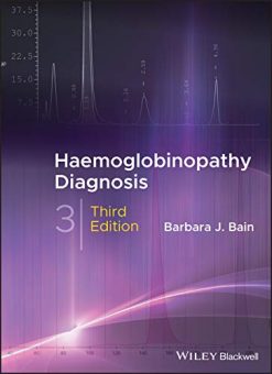 Haemoglobinopathy Diagnosis, 3rd Edition (Original PDF from Publisher)
