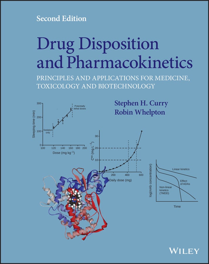 Drug Disposition and Pharmacokinetics: Principles and Applications for Medicine, Toxicology and Biotechnology, 2nd Edition (EPUB)