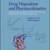 Drug Disposition and Pharmacokinetics: Principles and Applications for Medicine, Toxicology and Biotechnology, 2nd Edition (Original PDF from Publisher)
