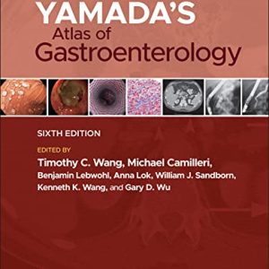 Yamada’s Atlas of Gastroenterology, 6th Edition (Original PDF from Publisher)
