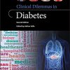 Clinical Dilemmas in Diabetes, 2nd Edition (Original PDF from Publisher)