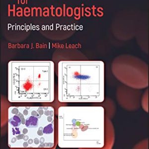 Immunophenotyping for Haematologists: Principles and Practice (Original PDF from Publisher)