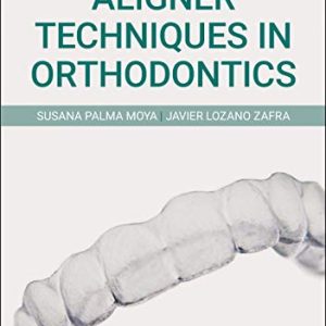 Aligner Techniques in Orthodontics (Original PDF from Publisher)