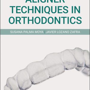 Aligner Techniques in Orthodontics (EPUB)
