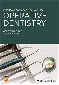 A Practical Approach to Operative Dentistry (Original PDF from Publisher)