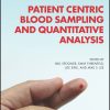 Patient Centric Blood Sampling and Quantitative Analysis (Original PDF from Publisher)