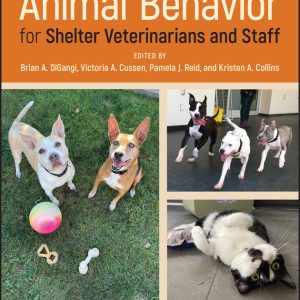 Animal Behavior for Shelter Veterinarians and Staff, 2nd Edition (EPUB)