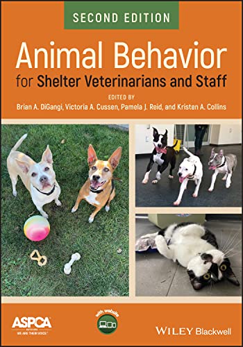 Animal Behavior for Shelter Veterinarians and Staff, 2nd Edition (Original PDF from Publisher)