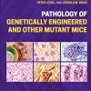Pathology of Genetically Engineered and Other Mutant Mice (Original PDF from Publisher)