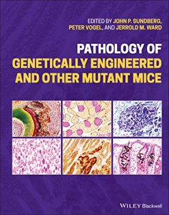 Pathology of Genetically Engineered and Other Mutant Mice (Original PDF from Publisher)