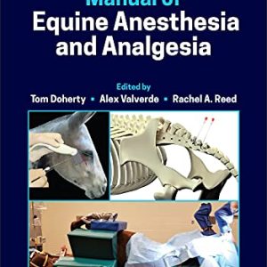 Manual of Equine Anesthesia and Analgesia, 2nd Edition (Original PDF from Publisher)