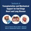 Textbook of Transplantation and Mechanical Support for End-Stage Heart and Lung Disease, 2 Volume Set (Original PDF from Publisher)