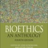 Bioethics (4th ed.) (Original PDF from Publisher)