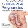 Protocols for High-Risk Pregnancies: An Evidence-Based Approach, 7th Edition (Original PDF from Publisher)