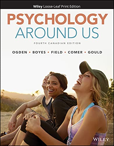 Psychology Around Us, Fourth Canadian Edition (EPUB + Converted PDF)