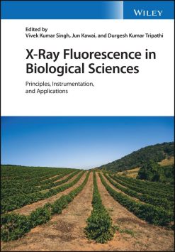 X-Ray Fluorescence in Biological Sciences: Principles, Instrumentation, and Applications (EPUB)
