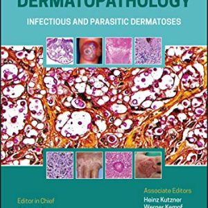 Atlas Clinical of Dermatopathology: Infectious and Parasitic Dermatoses (Original PDF from Publisher)