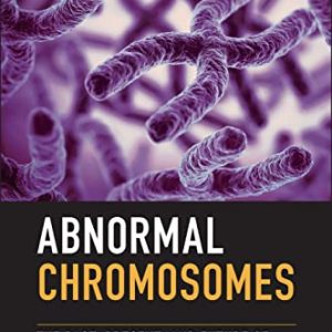 Abnormal Chromosomes: The Past, Present, and Future of Cancer Cytogenetics (EPUB)