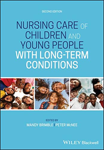 Nursing Care of Children and Young People with Long-Term Conditions, 2nd Edition (Original PDF from Publisher)