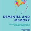 Dementia and Memory: Introduction for Professionals in Health and Human Services (Original PDF from Publisher)