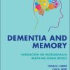 Dementia and Memory: Introduction for Professionals in Health and Human Services (EPUB)
