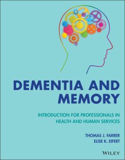 Dementia and Memory: Introduction for Professionals in Health and Human Services (EPUB)