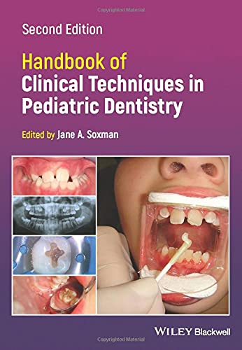 Handbook of Clinical Techniques in Pediatric Dentistry, 2nd Edition (Original PDF from Publisher)