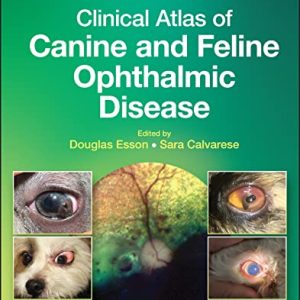 Clinical Atlas of Canine and Feline Ophthalmic Disease, 2nd Edition (Original PDF from Publisher)